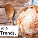 The Starting Line Up: Top 13 2016 Food Trends.