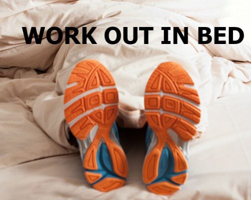 Bed Workout