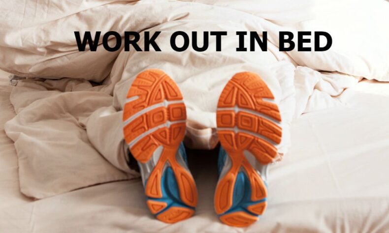 Bed Workout