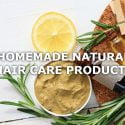 DIY: NATURAL HAIR CARE PRODUCTS