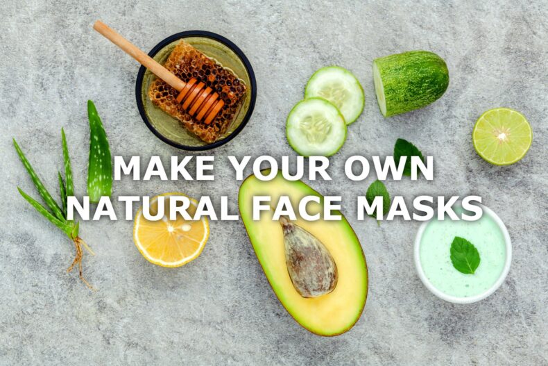 DIY FACE MASKS