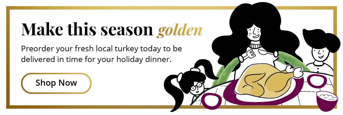 Pre order your holiday turkey